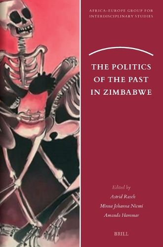 Cover image for The Politics of the Past in Zimbabwe