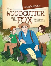 Cover image for THE Woodcutter and the Fox