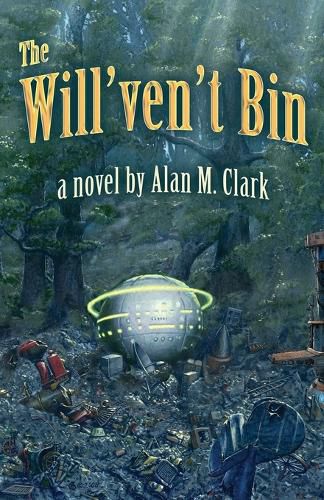 Cover image for The Will'ven't Bin