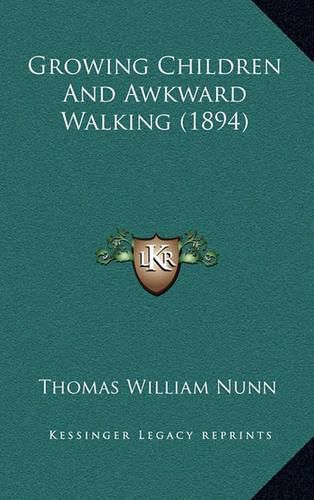 Cover image for Growing Children and Awkward Walking (1894)