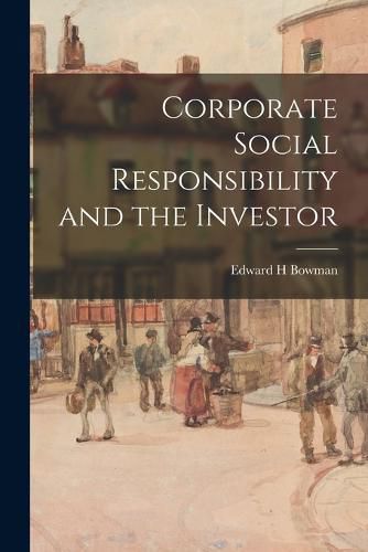 Cover image for Corporate Social Responsibility and the Investor