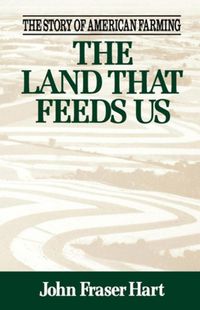 Cover image for The Land That Feeds Us