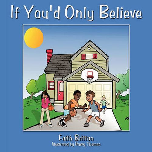 Cover image for If You'd Only Believe