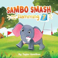 Cover image for Sambo Smash and The Slamming 7