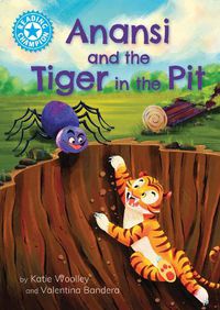 Cover image for Reading Champion: Anansi and the Tiger in the Pit