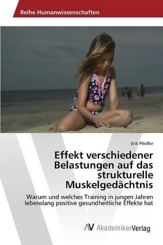 Cover image for Effekt verschiedener Belastungen auf das strukturelle Muskelgedachtnis