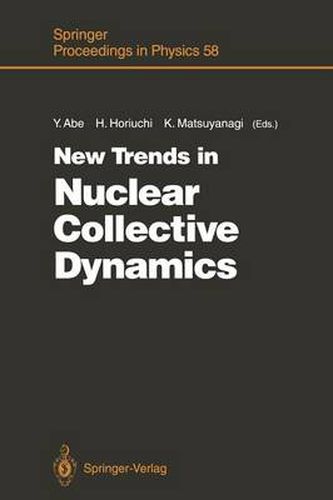 Cover image for New Trends in Nuclear Collective Dynamics: Proceedings of the Nuclear Physics Part of the Fifth Nishinomiya-Yukawa Memorial Symposium, Nishinomiya, Japan, October 25 and 26, 1990