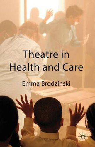 Cover image for Theatre in Health and Care