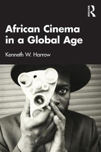 Cover image for African Cinema in a Global Age