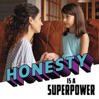 Cover image for Honesty Is a Superpower