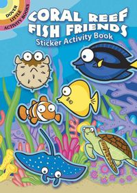 Cover image for Coral Reef Fish Friends Sticker Activity Book