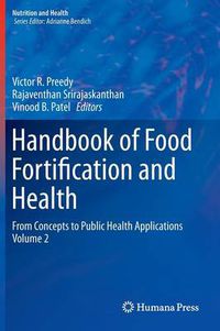 Cover image for Handbook of Food Fortification and Health: From Concepts to Public Health Applications Volume 2