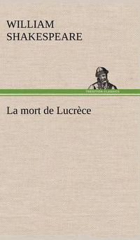 Cover image for La mort de Lucrece