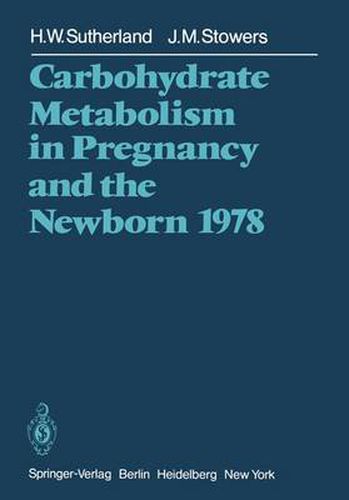 Cover image for Carbohydrate Metabolism in Pregnancy and the Newborn 1978