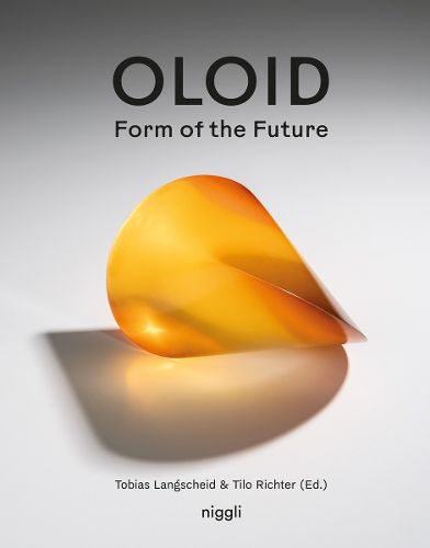 Cover image for Oloid: Form of the Future