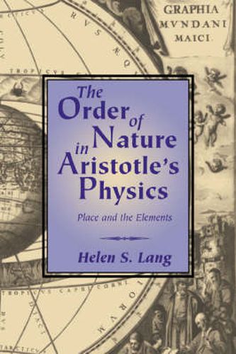 Cover image for The Order of Nature in Aristotle's Physics: Place and the Elements