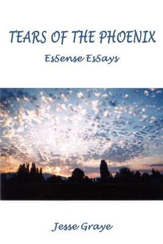 Cover image for Tears of the Phoenix: EsSense EsSays