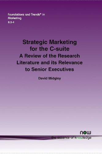 Cover image for Strategic Marketing for the C-suite: A Review of the Research Literature and its Relevance to Senior Executives