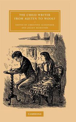 Cover image for The Child Writer from Austen to Woolf