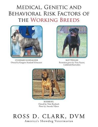 Cover image for Medical, Genetic and Behavioral Risk Factors of the Working Breeds