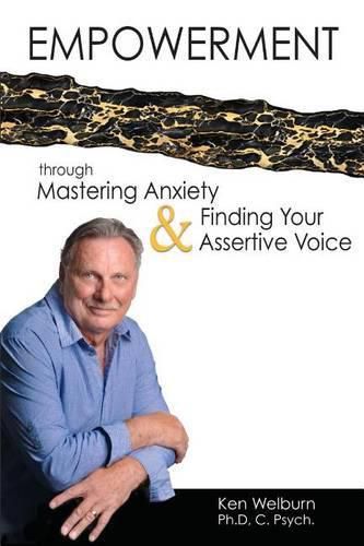 Empowerment Through Mastering Anxiety & Finding Your Assertive Voice