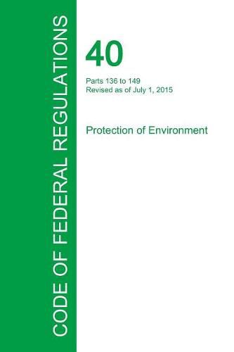 Cover image for Code of Federal Regulations Title 40, Volume 23, July 1, 2015