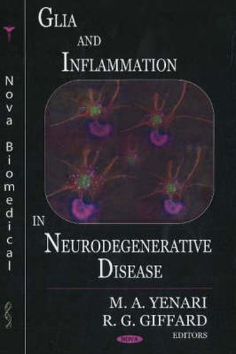 Cover image for Glia & Inflammation in Neurodegenerative Disease