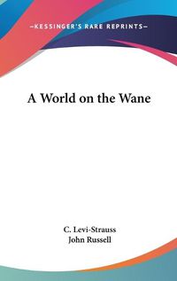 Cover image for A World on the Wane