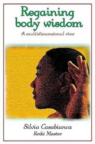 Cover image for Regaining Body Wisdom - A Multidimensional View