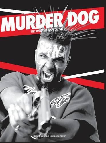 Cover image for Murder Dog The Interviews Vol. 1