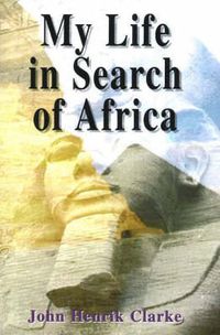 Cover image for My Life in Search of Africa