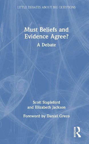 Cover image for Must Beliefs and Evidence Agree?
