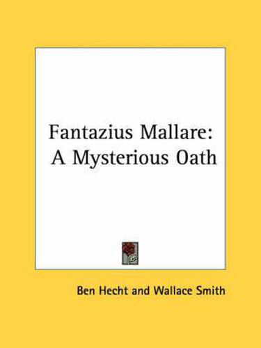 Fantazius Mallare: A Mysterious Oath