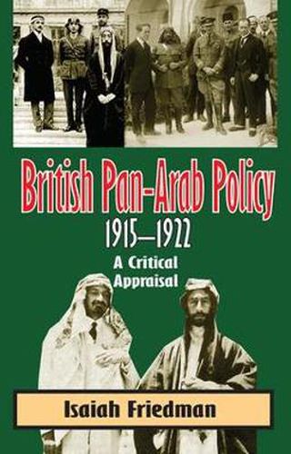 Cover image for British Pan-Arab Policy, 1915-1922