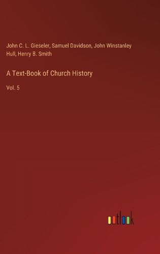 A Text-Book of Church History