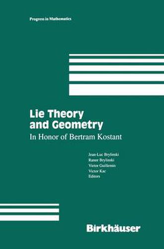 Lie Theory and Geometry: In Honor of Bertram Kostant