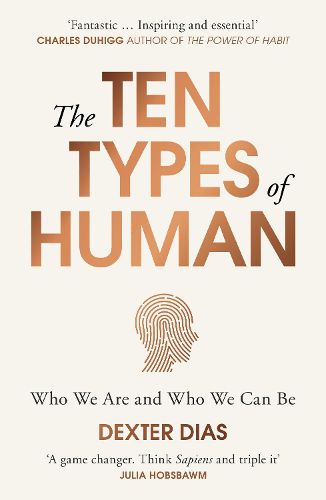 Cover image for The Ten Types of Human: Who We Are and Who We Can Be