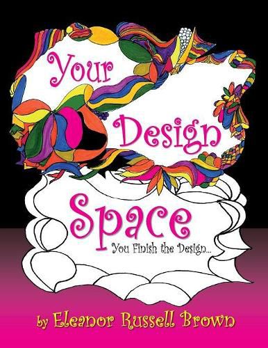 Cover image for Your Design Space: You Finish the Design