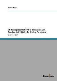 Cover image for Ist das reprasentativ? Die Diskussion um Reprasentativitat in der Online-Forschung