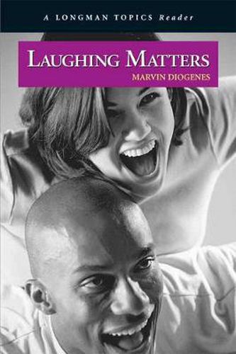 Laughing Matters ( A Longman Topics Reader)