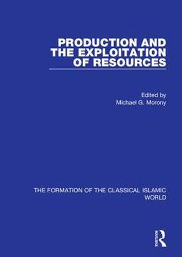 Cover image for Production and the Exploitation of Resources