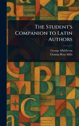 Cover image for The Student's Companion to Latin Authors