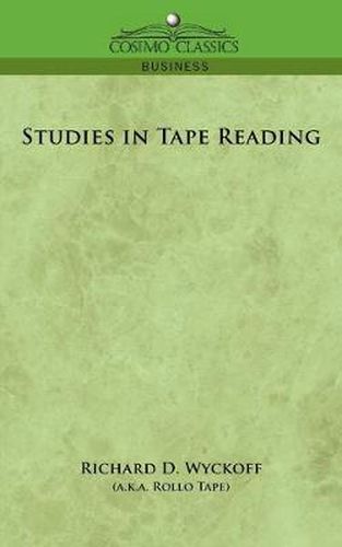 Cover image for Studies in Tape Reading