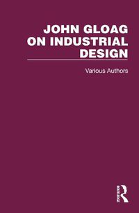 Cover image for John Gloag on Industrial Design