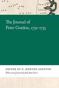 Cover image for The Journal of Peter Gordon, 1732-1735