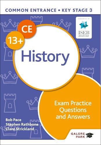 Cover image for Common Entrance 13+ History Exam Practice Questions and Answers