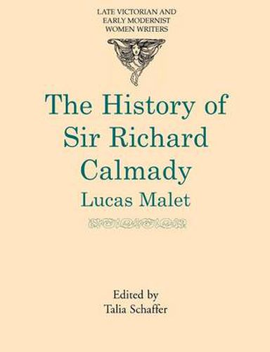 Cover image for The History of Sir Richard Calmady