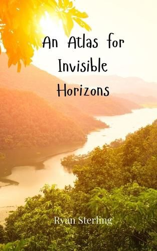 Cover image for An Atlas for Invisible Horizons