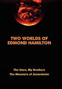 Cover image for Two Worlds of Edmond Hamilton