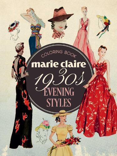Cover image for Marie Claire 1930s Evening Styles Coloring Book
